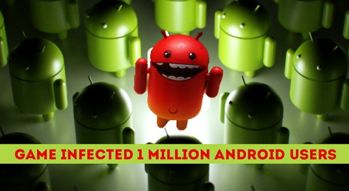 Ứng dụng trò chơi độc hại lây nhiễm hơn 1 triệu người dùng Android